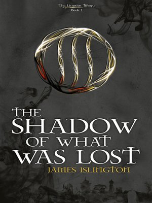 The Shadow of What Was Lost - ebook